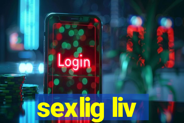 sexlig liv